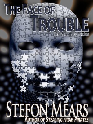cover image of The Face of Trouble